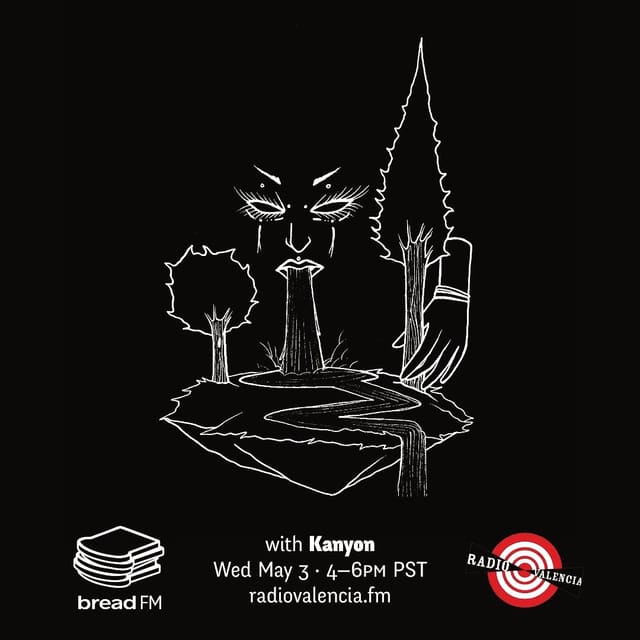 BREAD FM cover art for Kanyon, May 3