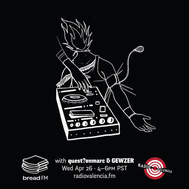 BREAD FM cover art for quest?onmarc & Gewzer, April 26