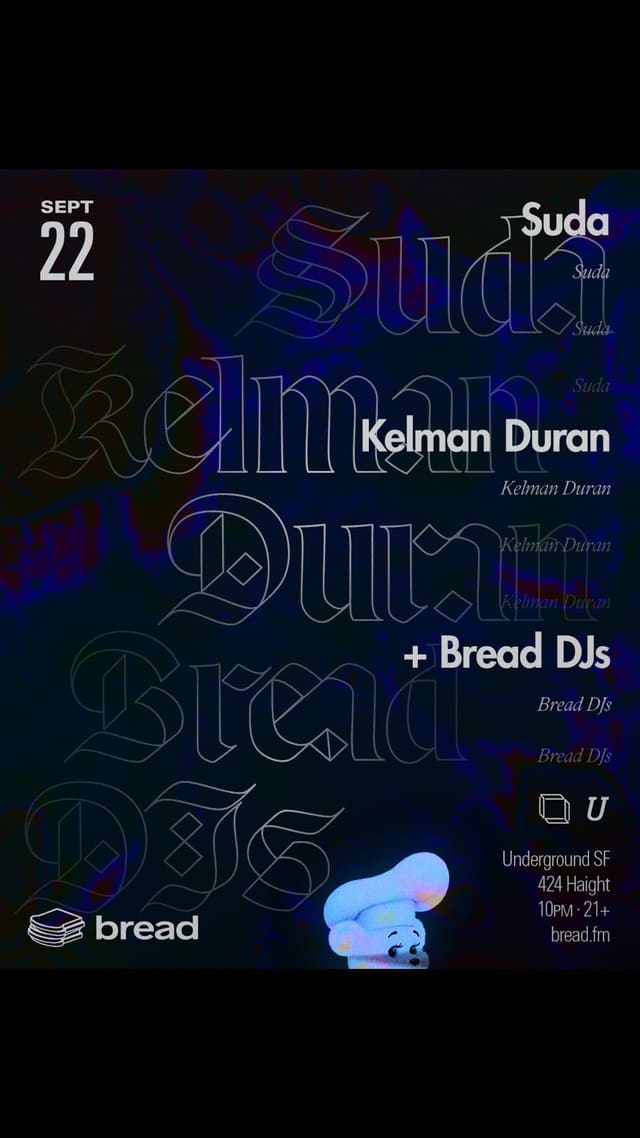BREAD SF: Kelman Duran flyer